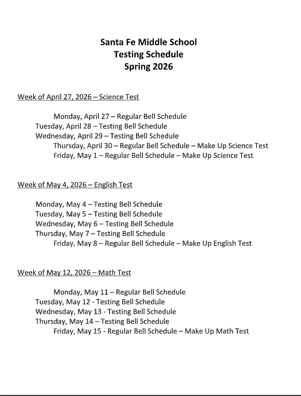 Weekly testing schedule for Santa Fe Middle School for Spring 2026.