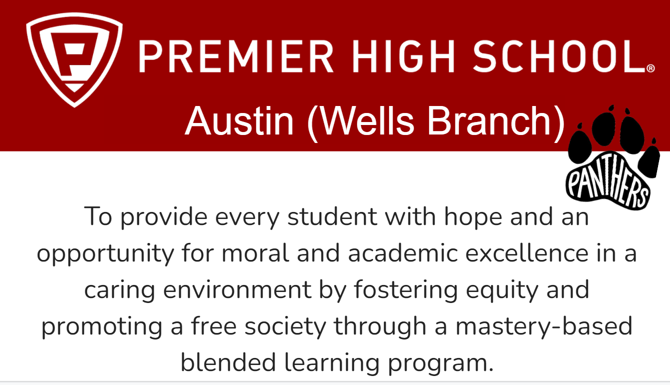 Campus Mission Statement About Premier High School Austin Wells
