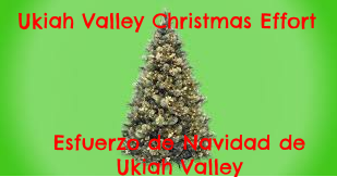 Ukiah Valley Christmas Effort     Esfuerzo de Navidad de  Ukiah Valley