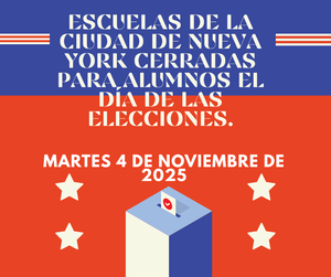 Red, white, blue flyer school closed election day Spanish