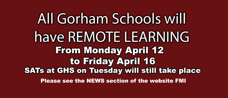 All Gorham Schools will have REMOTE LEARNING from Monday, April 12 to Friday, April 16 Thumbnail Image