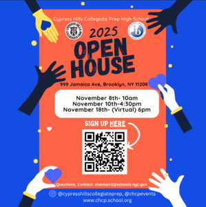 Flyer for an open house at Cypress Hills Collegiate Prep High School with event details.