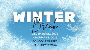 Winter break is December 22 to January 9th