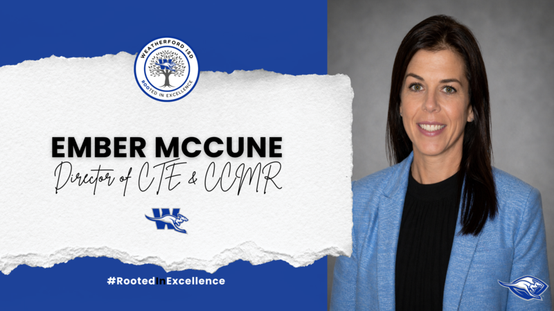 Weatherford ISD Names Ember McCune as Director of Career and Technical Education Featured Photo