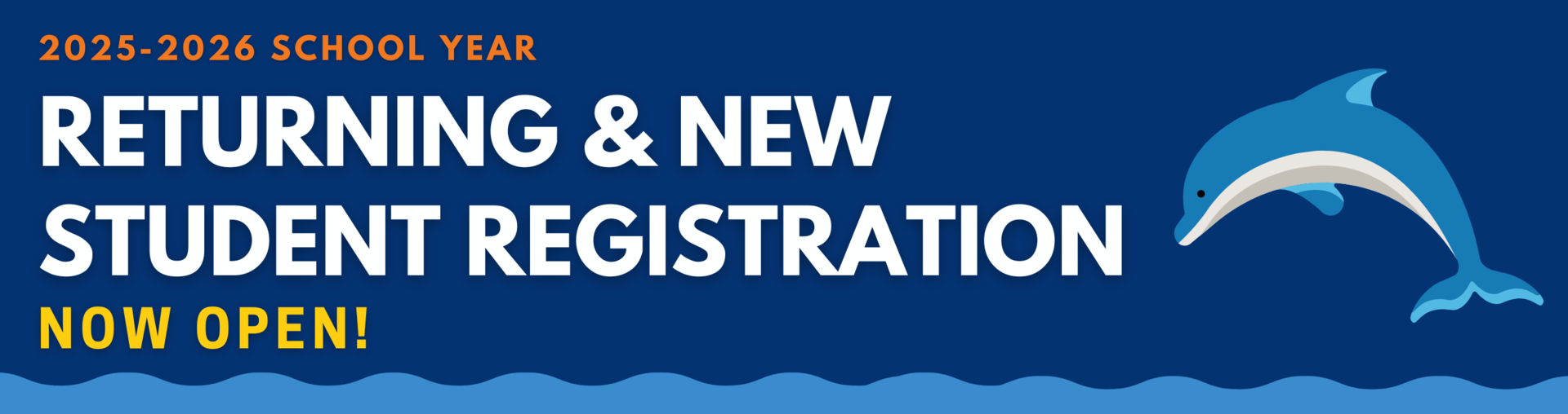 2025-2026 School Year Returning Student Registration Now Open!