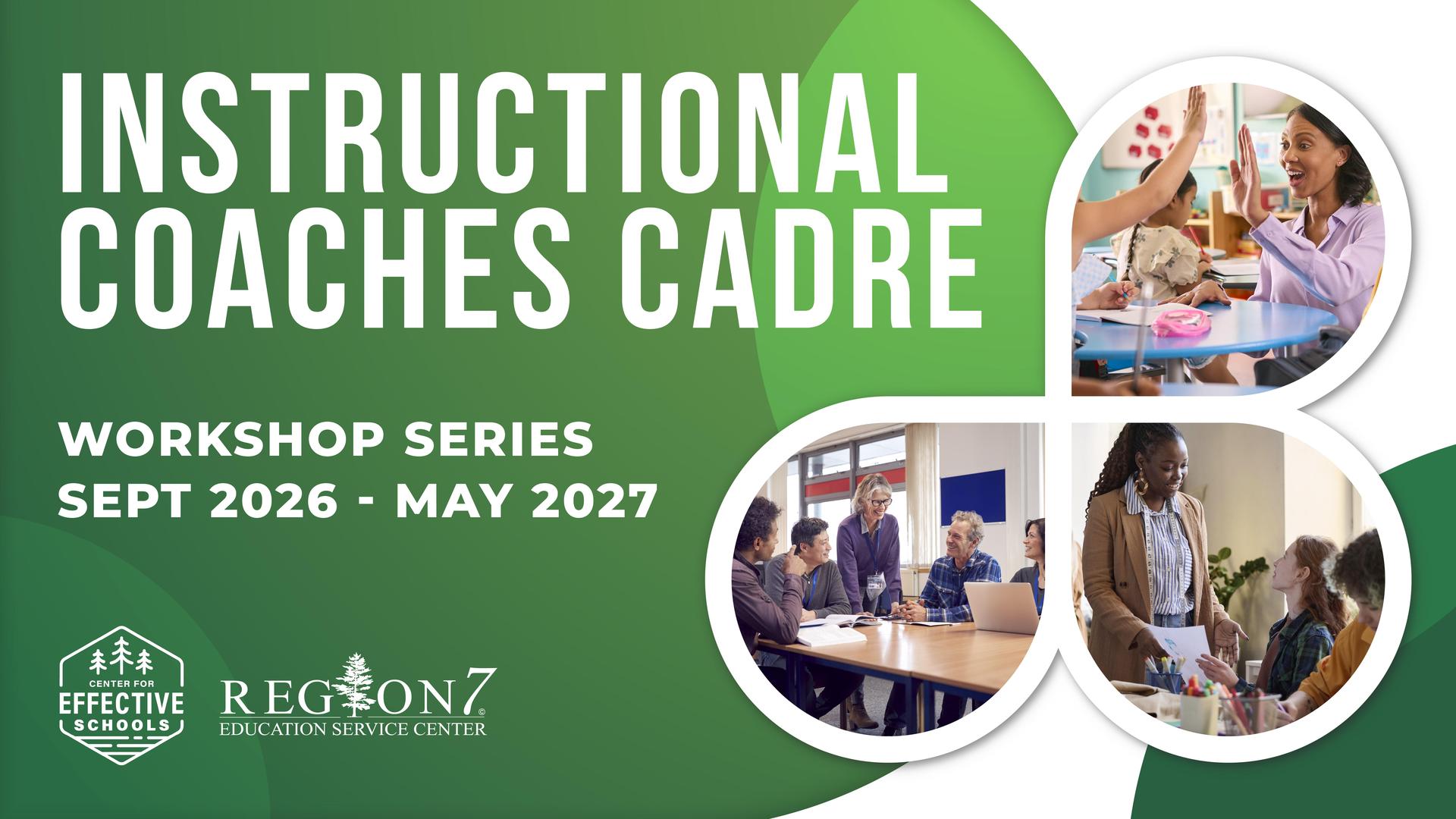 Green Instructional Coaches Cadre graphic with educators collaborating and coaching students