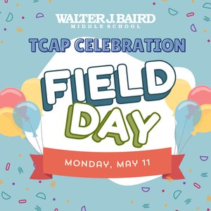 TCAP Celebration Field Day Monday May 11 Graphic