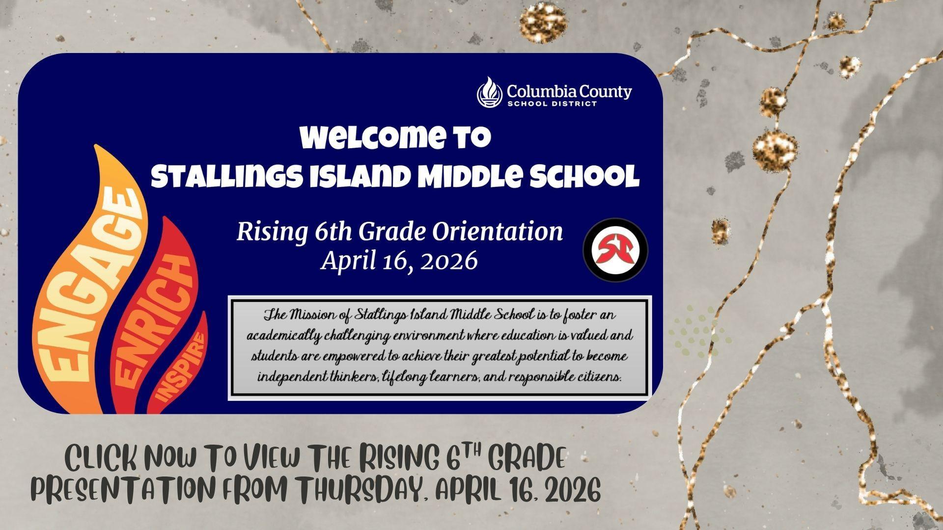 Welcome banner for Stallings Island Middle School Rising 6th Grade Orientation.