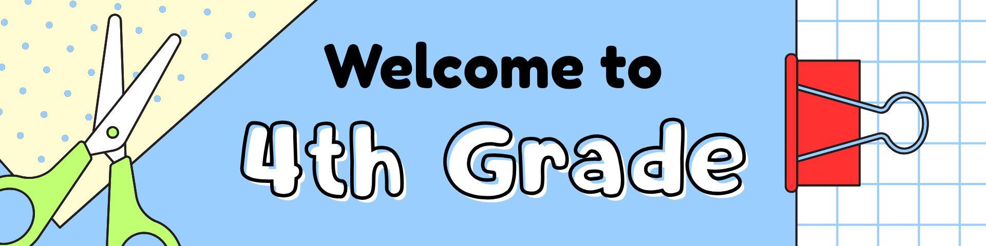 Bienvenidos a 4to Grado!