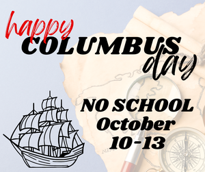 Columbus Day - No School