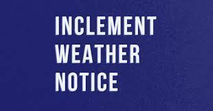 Inclement Weather Notice