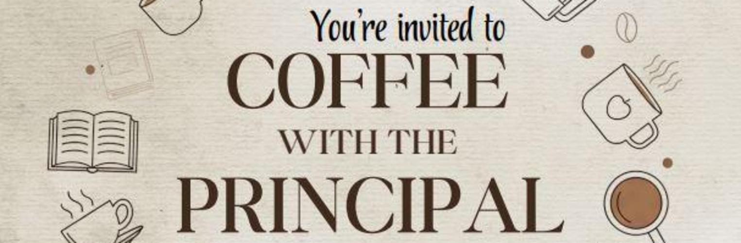 Coffee with the Principal
