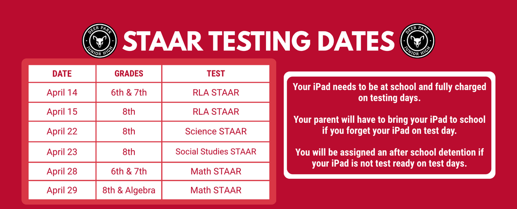 Schedule of STAAR testing dates and important notes for students.