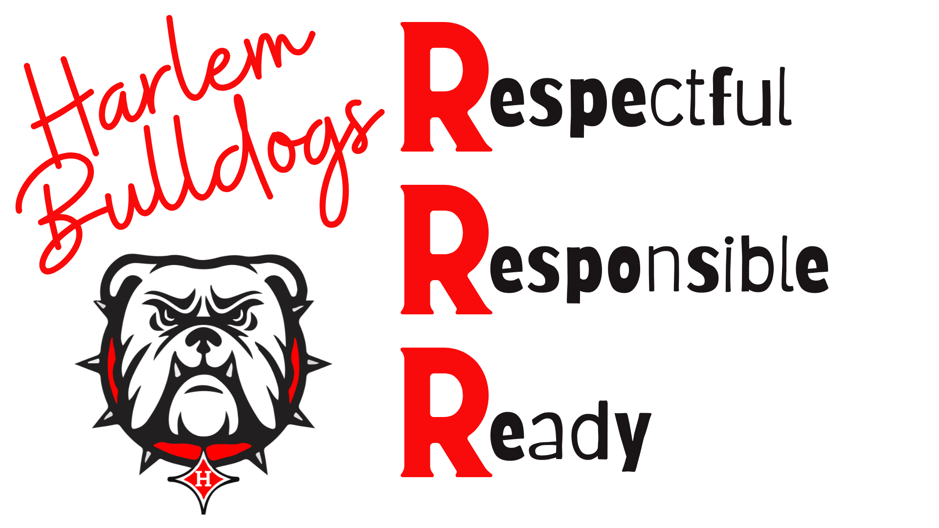 Harlem Bulldogs logo with 'Respectful, Responsible, Ready' text.