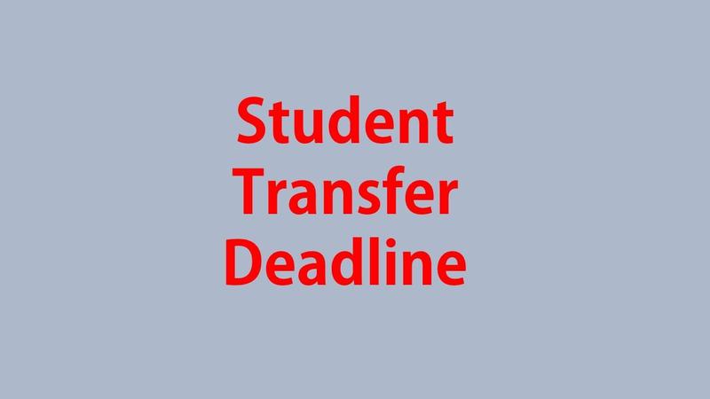 Reminder: Deadline for Student Transfer Featured Photo