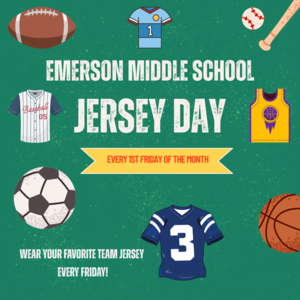 First Friday of each month wear YOUR FAVORITE TEAM JERSEY! / ¡El primer viernes de cada mes usa la CAMISETA DE TU EQUIPO FAVORITO!