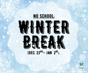 Just a friendly reminder that Winter Break is right around the corner!