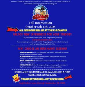Pirate families, Registration is now open for the Fall Intersession that will be held October 6th-8th.