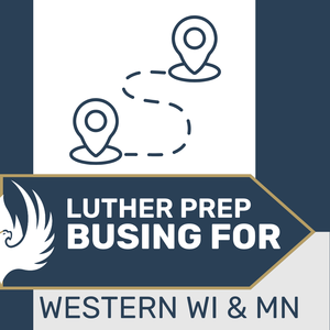 Luther Prep Busing for Western WI & MN