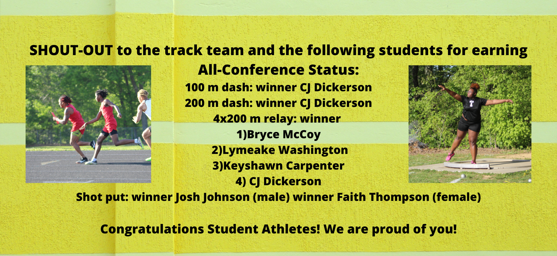Shout out to the track team members who earned all-conference status. Pictures of relay team in action and a female shotputter on a yellow and white track background.