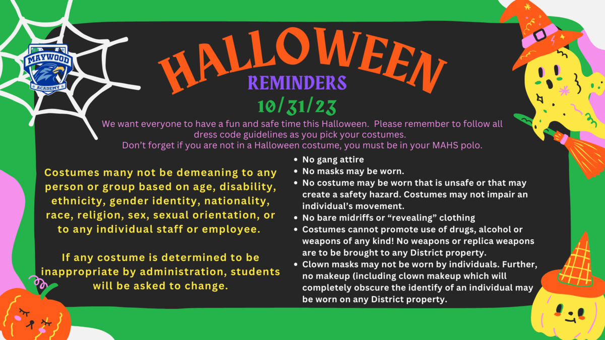 Halloween Costume Rules Maywood Academy High School