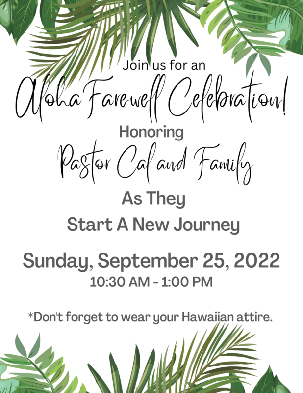 Aloha Farewell Celebration Honoring Pastor Cal and Family- Sunday, September 25th 10:30 am - 1:00 pm Featured Photo