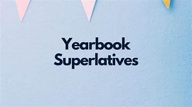 2025-2026 YEARBOOK Superlatives