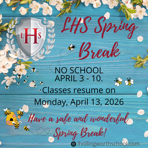 LHS spring break information flyer.
