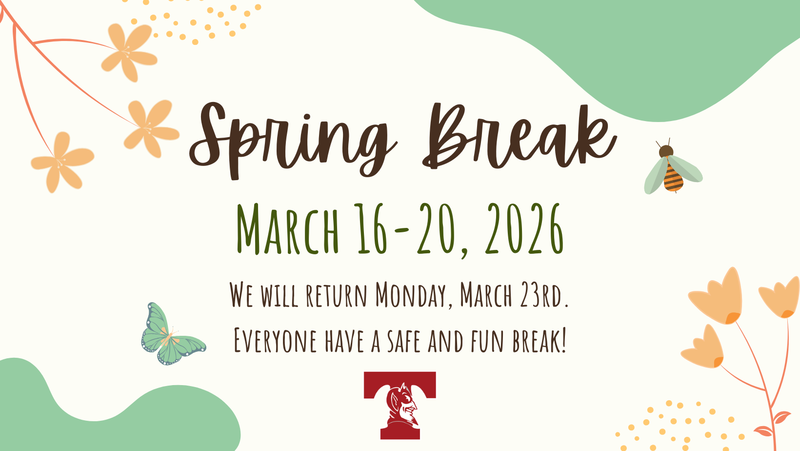 Spring Break March 16th - 20th, 2026 Featured Photo
