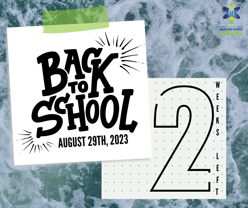 Two Weeks Until School is In Session