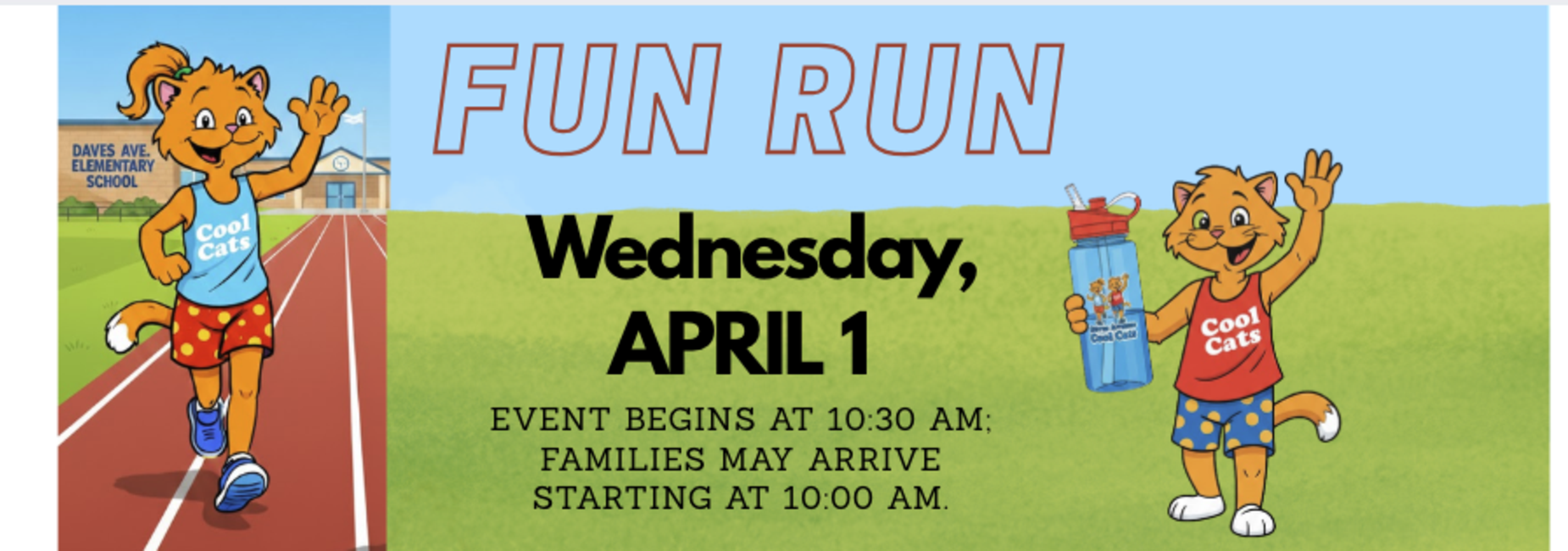 Fun Run will be on Wednesday, April 1.  The event begins at 10:30 AM, but families may arrive beginning at 10:00 AM
