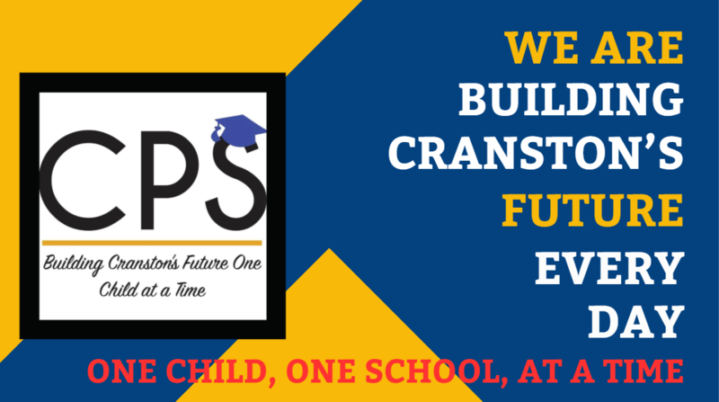 Graphic with the Cranston Public Schools (CPS) logo, featuring a graduation cap on the letter 'S' and the tagline 'Building Cranston’s Future One Child at a Time.' To the right, text reads 'We are building Cranston’s future every day' in blue, white, and yellow, and at the bottom in red: 'One child, one school, at a time.' The background has diagonal shapes in blue and yellow.