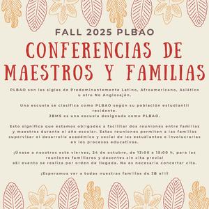 Fall 2025 FAMILY TEACHER CONFERENCES Friday, October 24th from 1pm to 3pm_SPN