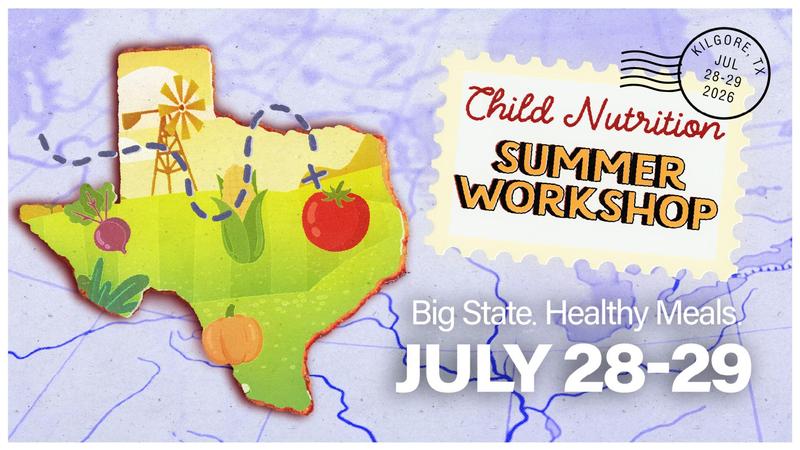 Child Nutrition Summer Workshop marketing graphic, July 28-29