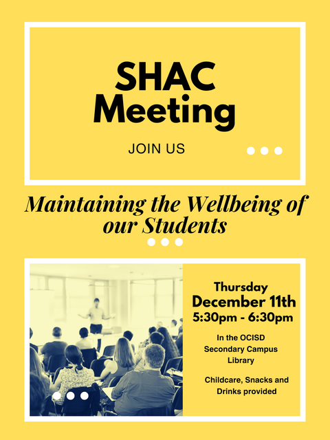 Poster with information about a SHAC Meeting December 11, 2025  5:30pm @ Ore City ISD