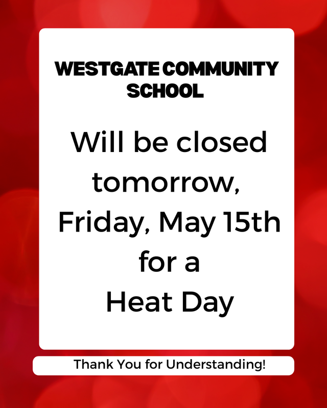 Closed for a Heat Day May 15th
