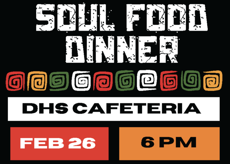 The Durango High School Black Student Alliance will host its 5th Annual Black History Soul Food Dinner at 6 p.m. on Thursday, Feb. 26.