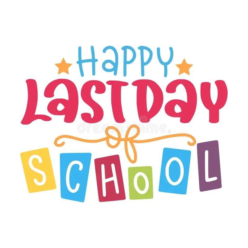 Happy Last Day of School