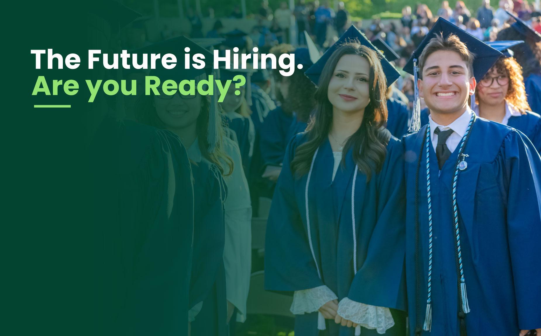 The Future is Hiring