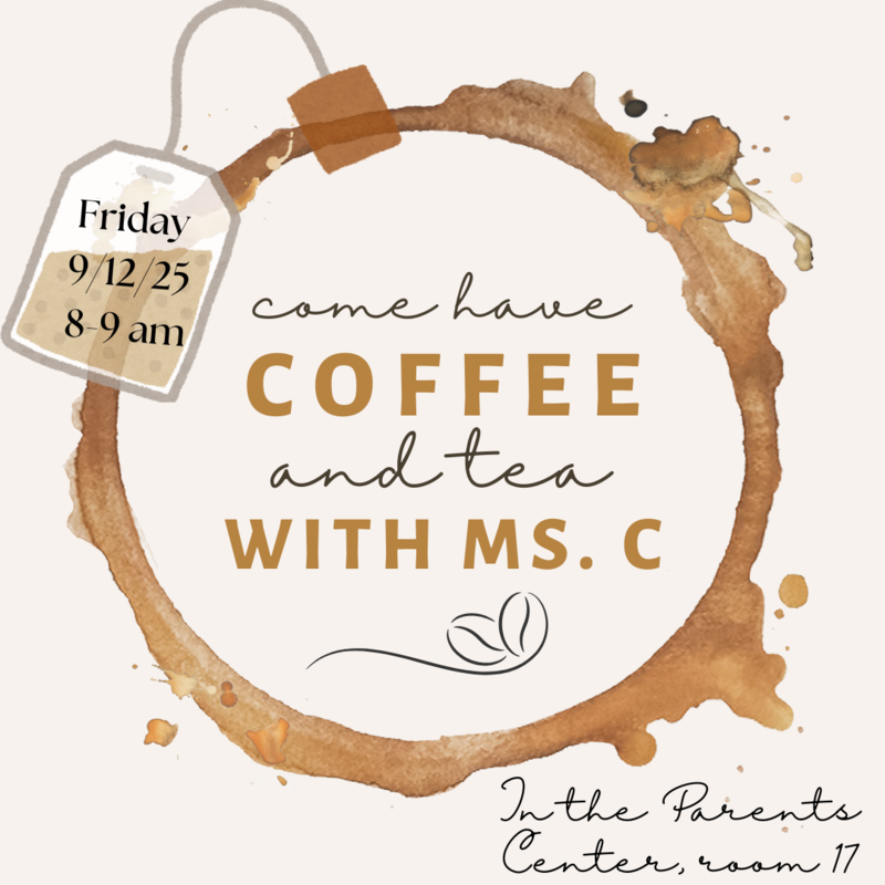 Coffee and Tea with Ms. C