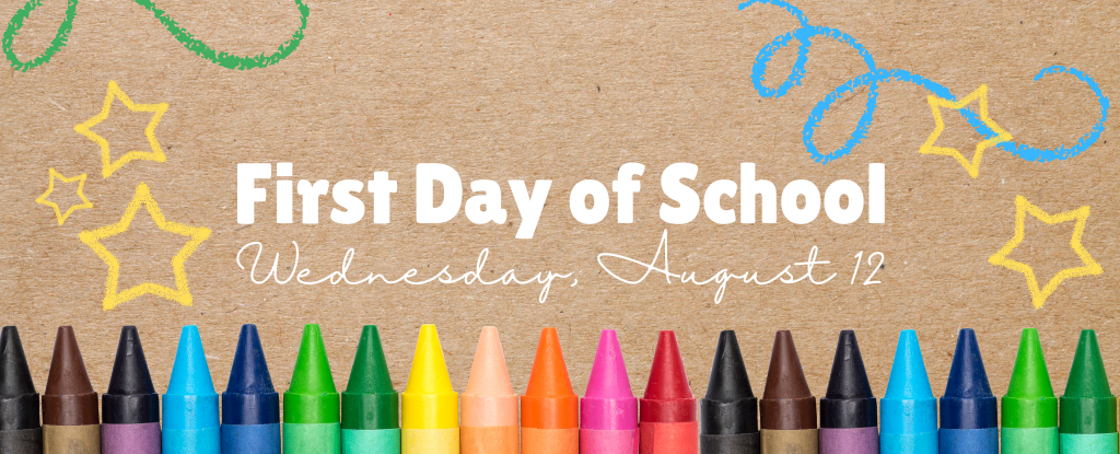 Colorful crayons with text about the first day of school.