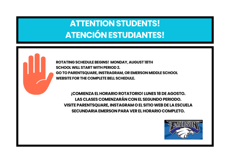 Notice to Students! Rotating Schedule begins Monday, August 18th / Aviso a los estudiantes: El horario rotativo comienza el lunes 18 de agosto.