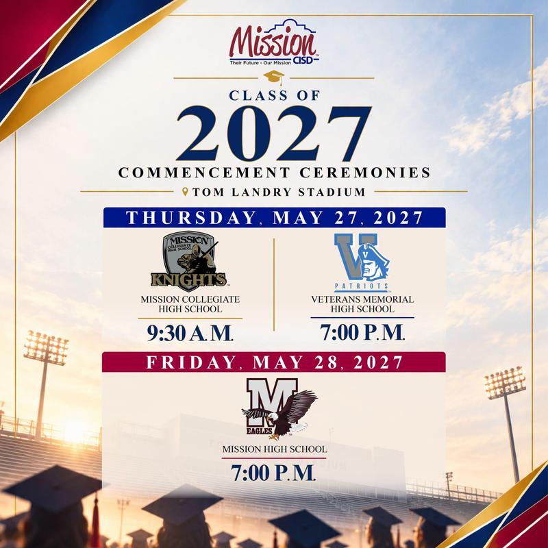 2027 Mission CISD Commencement Ceremonies