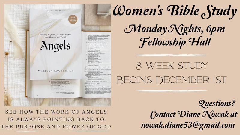 Women's Bible Study - Mondays, 6 PM