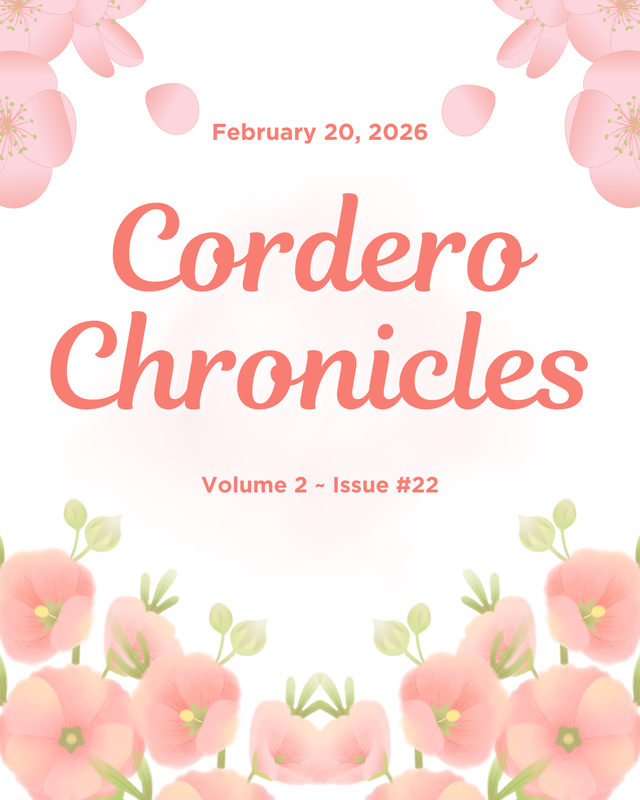 CORDERO CHRONICLES  Volume 2 ~ Issue #22