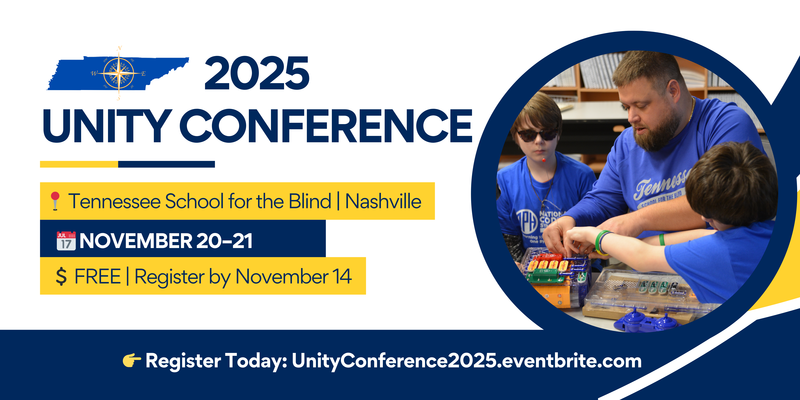 Unity Conference 2025 at Tennessee School for the Blind, Nov. 20–21. This free event is open to all.
