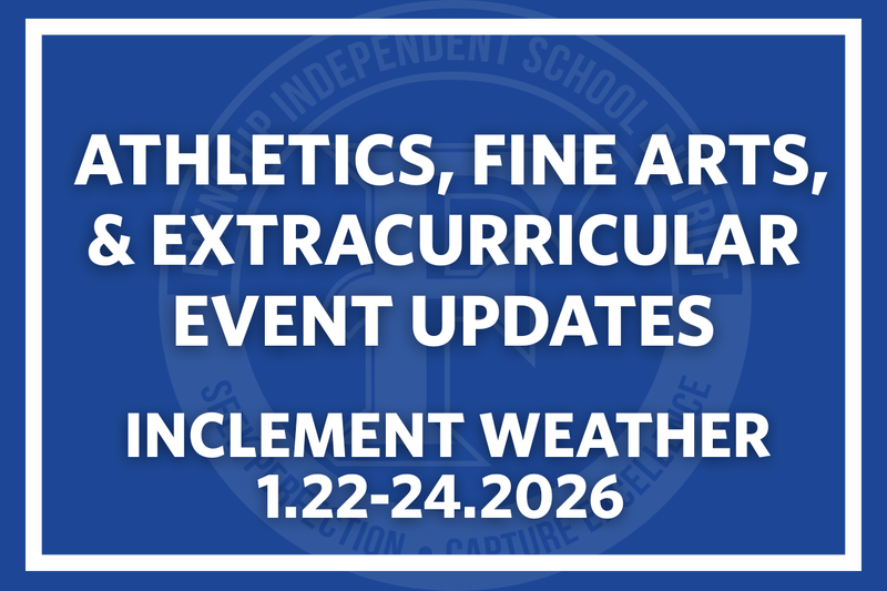 ATHLETICS, FINE ARTS, & EXTRACURRICULAR EVENT UPDATES