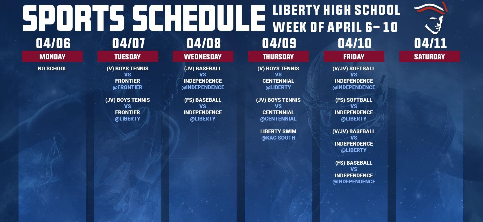 Sports schedule for Liberty High School from April 6 to April 11.