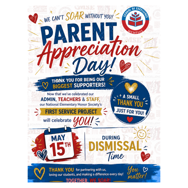 MSE MENDENHALL Parent Appreciation Day