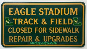 Track and Field will be closed sign Starting July 6